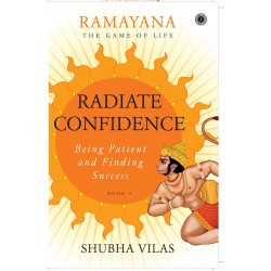 Ramayana: The Game of Life – Radiate Confidence - Book 5