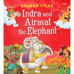 Vehicles of Gods : Indra and Airavat