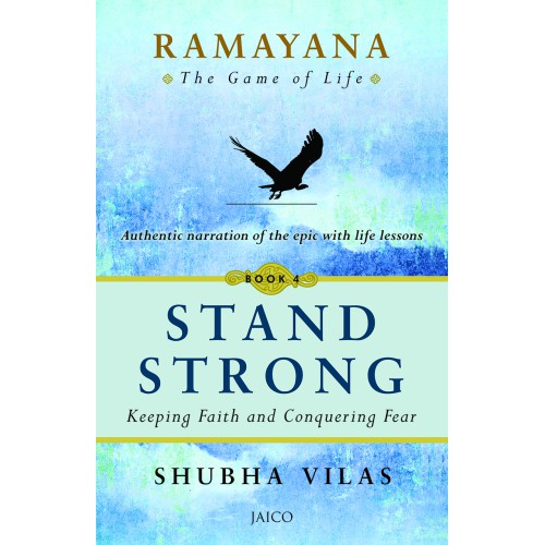 Ramayana – The Game of Life (Stand Strong) Book 4